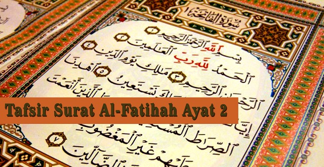 Tafsir Surat Al-Fatihah Ayat 2