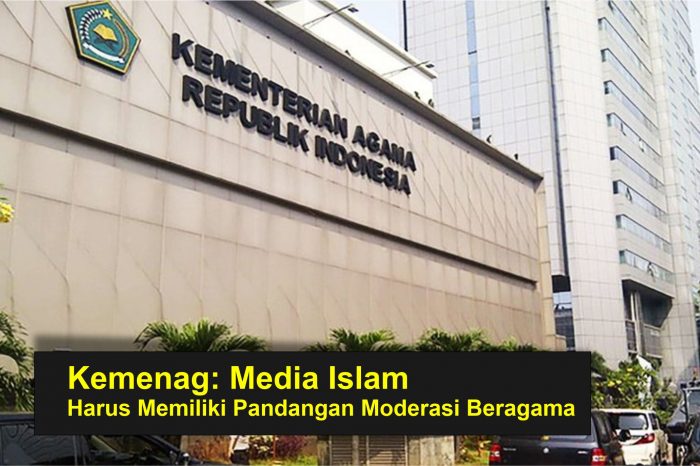 Kemenag: Media Islam Harus Memiliki Pandangan Moderasi Beragama