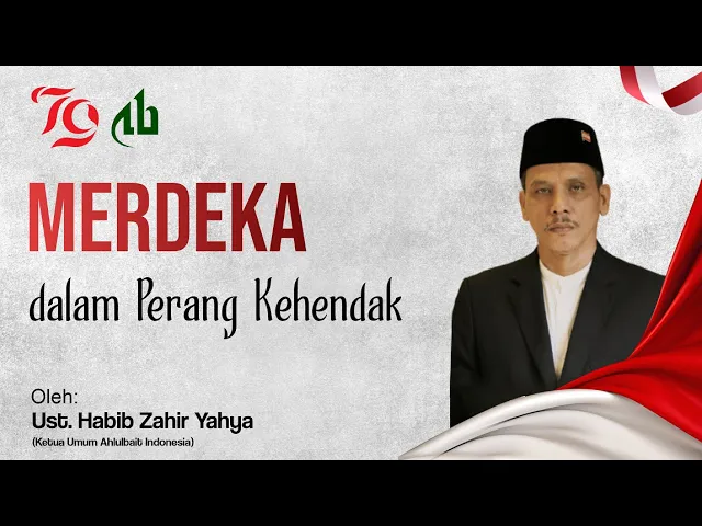 Sambutan Hari Kemerdekaan RI, oleh Ketum ABI