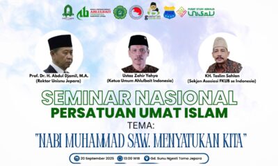 Seminar Nasional Persatuan Umat Islam, Jepara Jadi Panggung Kebersamaan Mazhab
