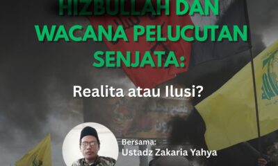 #PODCAST | Hizbullah dan Wacana Pelucutan Senjata: Realita atau Ilusi?