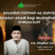 Ustadz Miqdad Turkan: Sayyidah Fatimah az-Zahra Teladan Abadi Umat Islam